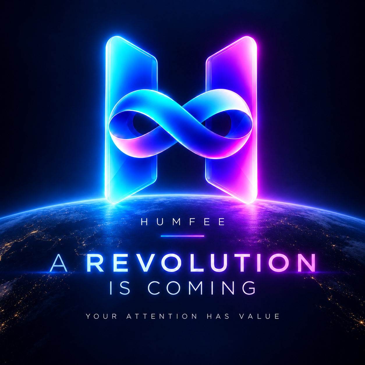 HUMFEE. A revolution is coming. Your attention has value.